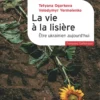 La vie à la lisière
