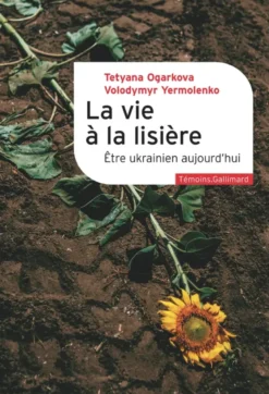 La vie à la lisière