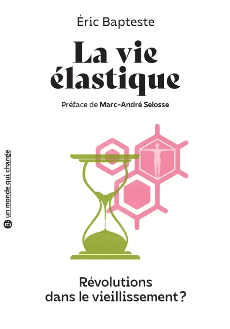 La vie élastique