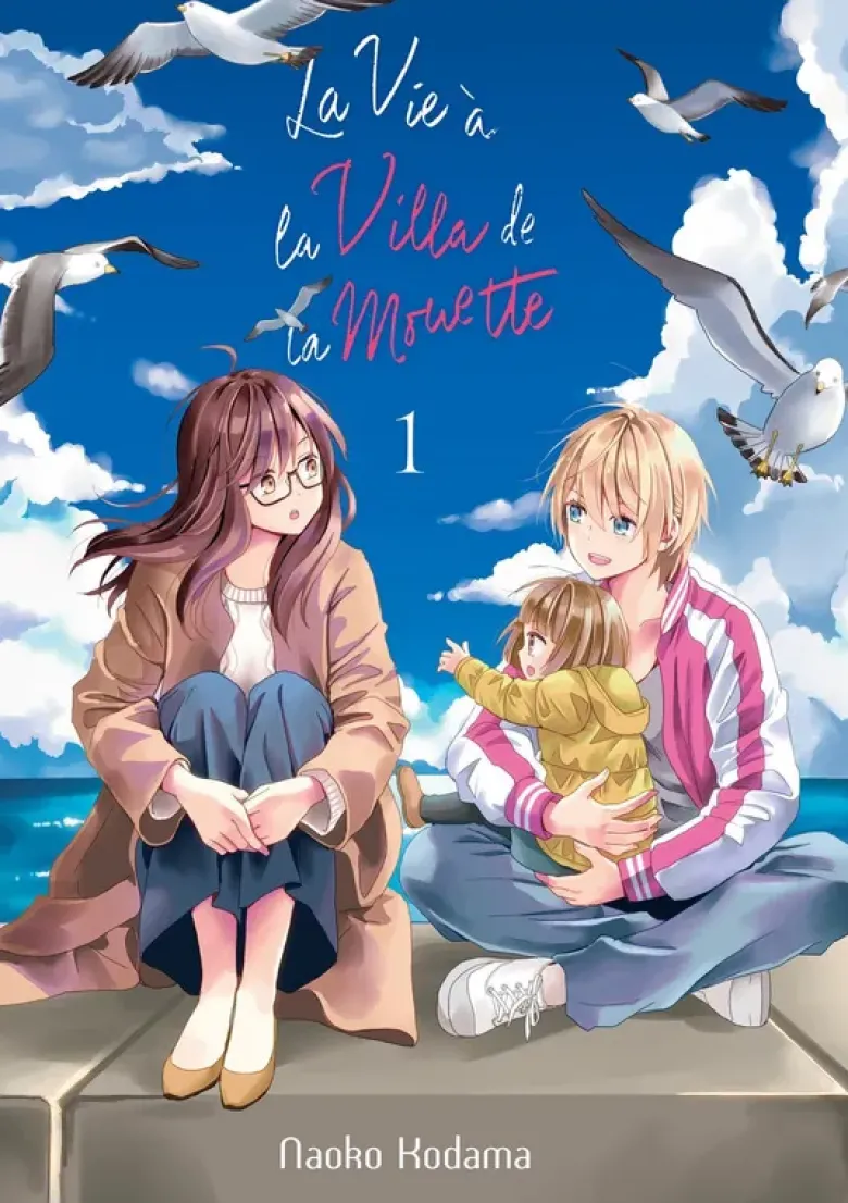 La vie à la villa de la Mouette - Tome 01