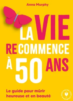 La vie (re)commence à 50 ans