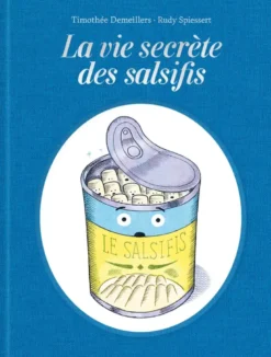 La vie secrète des salsifis