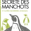 La Vie (très) secrète des manchots (Espaces Libres - Sciences)