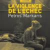 La Violence de l'échec