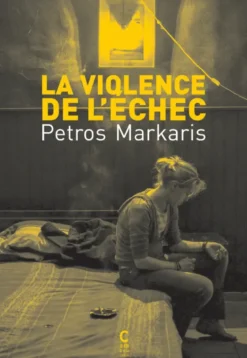 La Violence de l'échec