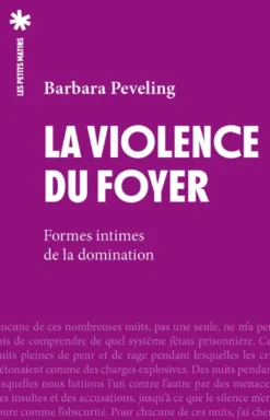 La Violence du foyer - Formes intimes de la domination