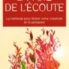 La voie de l'écoute