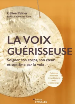 La voix guérisseuse