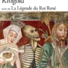 La Volonté du Roi Krogold/La Légende du Roi René