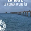 Là-Batz - Le roman d'une île