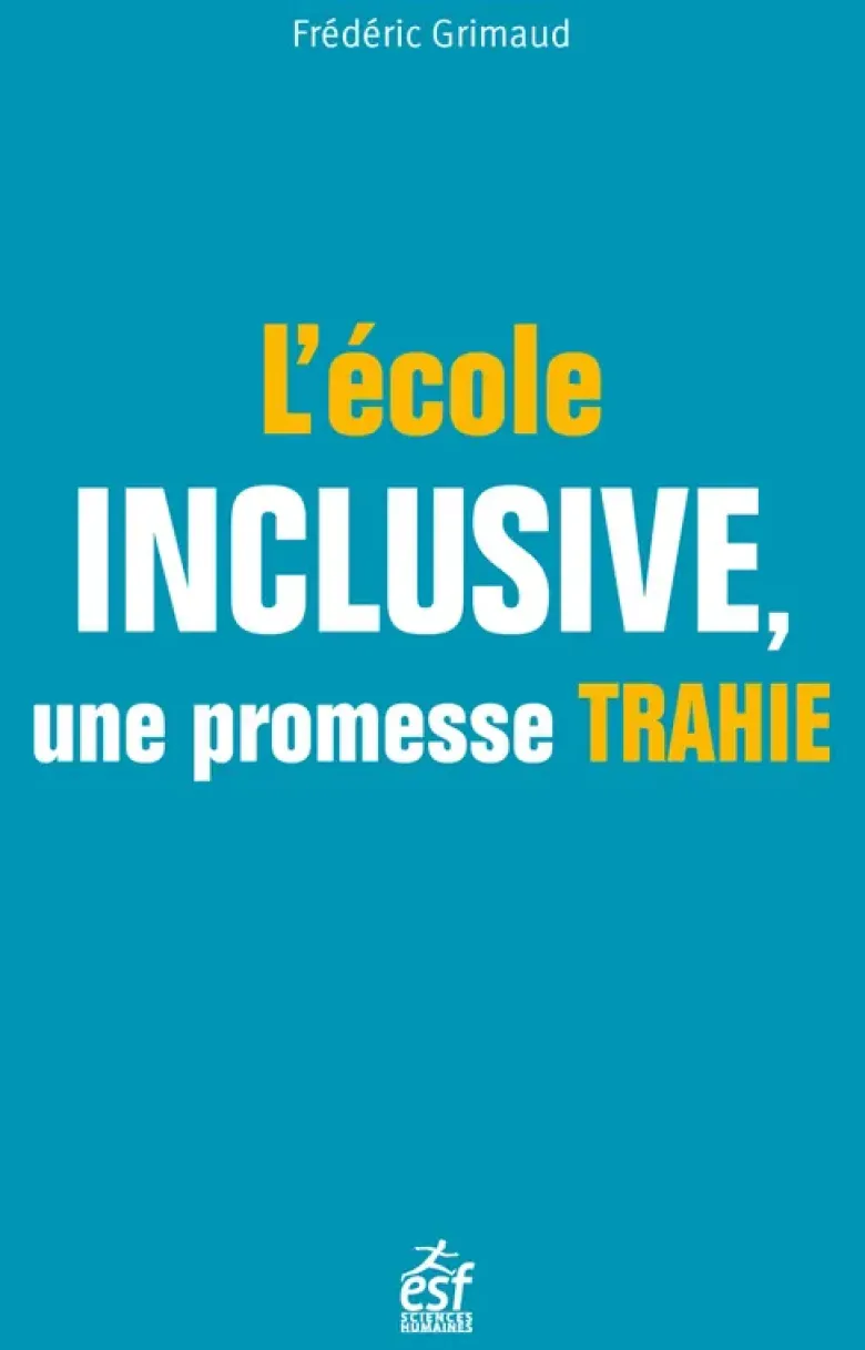 L'école inclusive, une promesse trahie