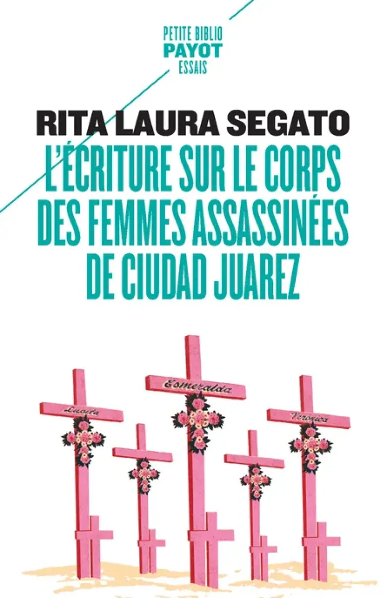 L'écriture sur le corps des femmes assassinées de Ciudad Juarez