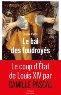 Le Bal des foudroyés