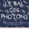 Le Bal des photons