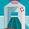 Le Bateau fraise
