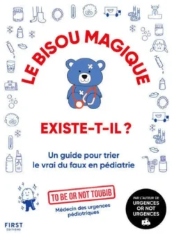 Le bisou magique existe-t-il ?