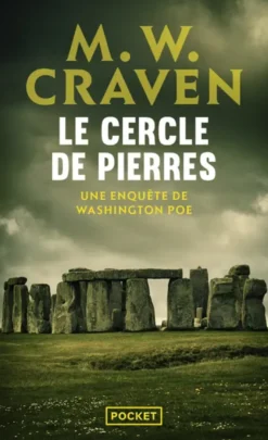 Le Cercle de pierres - Une enquête de Washington Poe