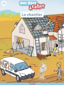 Le chantier