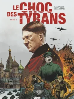 Le Choc des tyrans - Tome 02