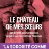 Le château de mes soeurs