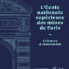 L'Ecole nationale supérieure des mines de Paris
