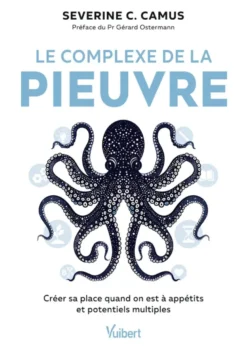 Le complexe de la pieuvre