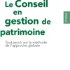 Le Conseil en gestion de patrimoine