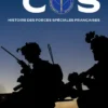 Le Cos - Histoire des forces spéciales françaises