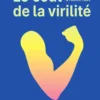 Le coût de la virilité