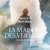 Le cycle de SyffeLa maison des veilleurs