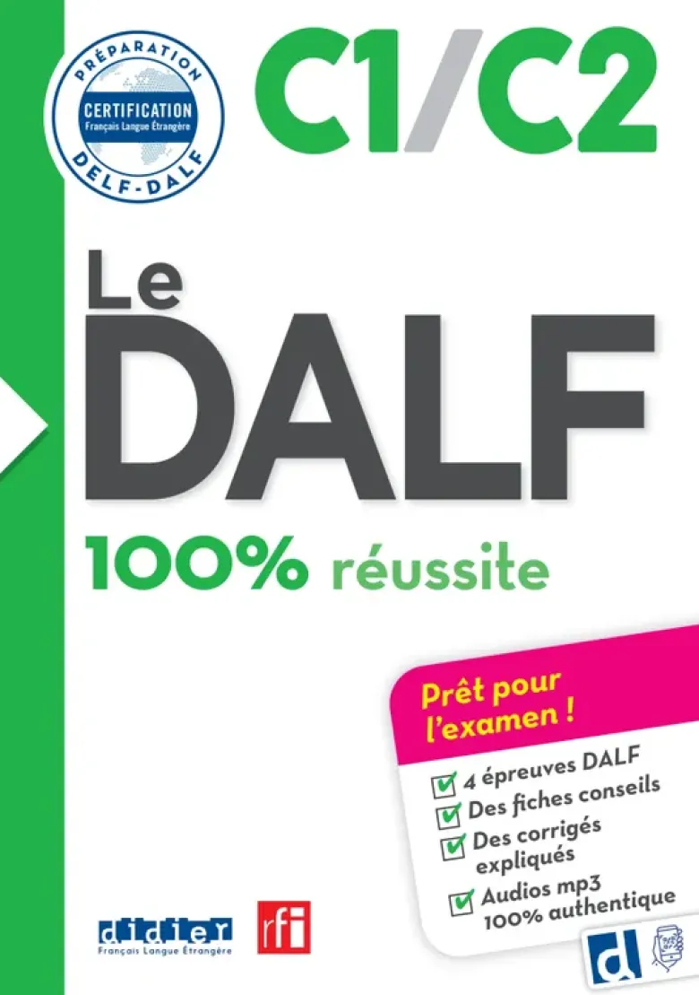 Le DALF C1/C2 100% réussite - édition 2016-2017 - Livre + didierfle.app