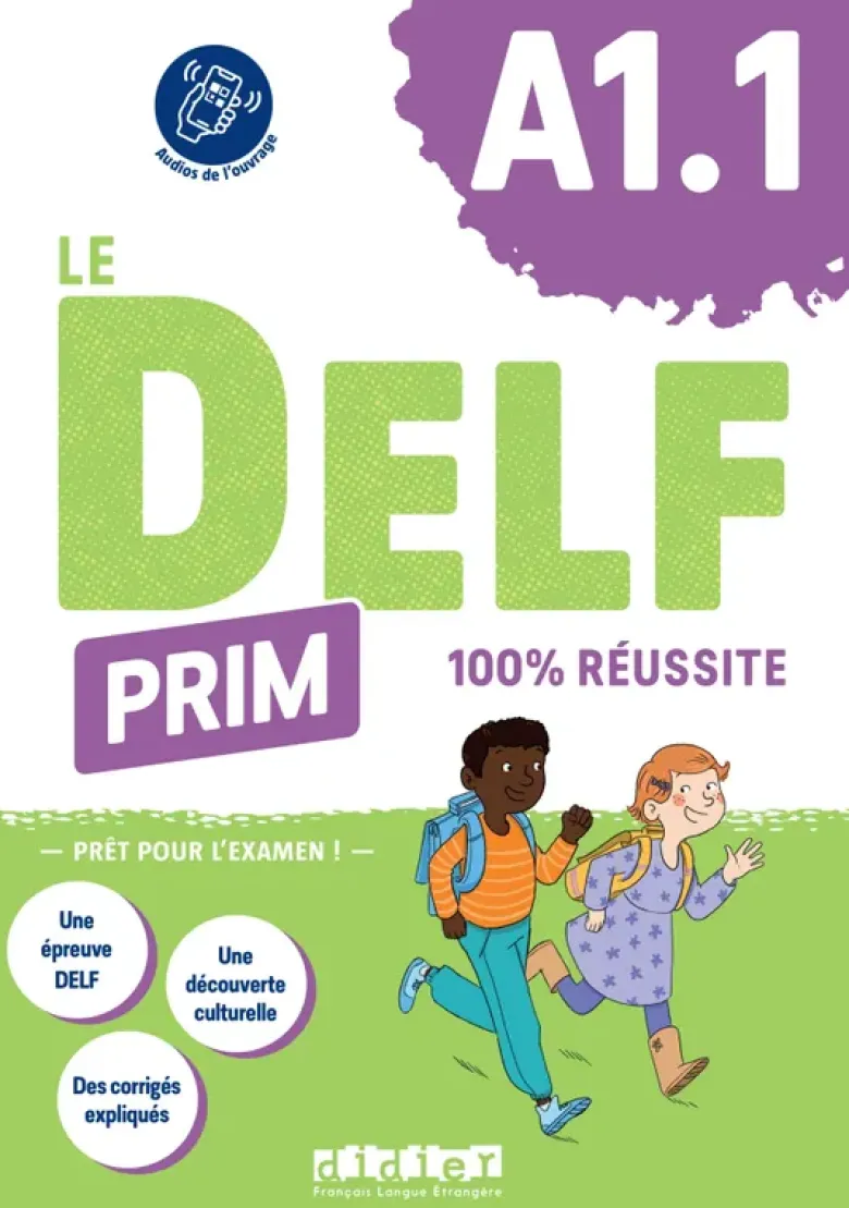 Le DELF Prim A1.1 100% réussite - Livre + didierfle.app