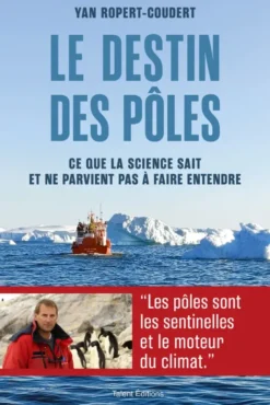 Le destin des pôles