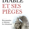 Le diable et ses pièges