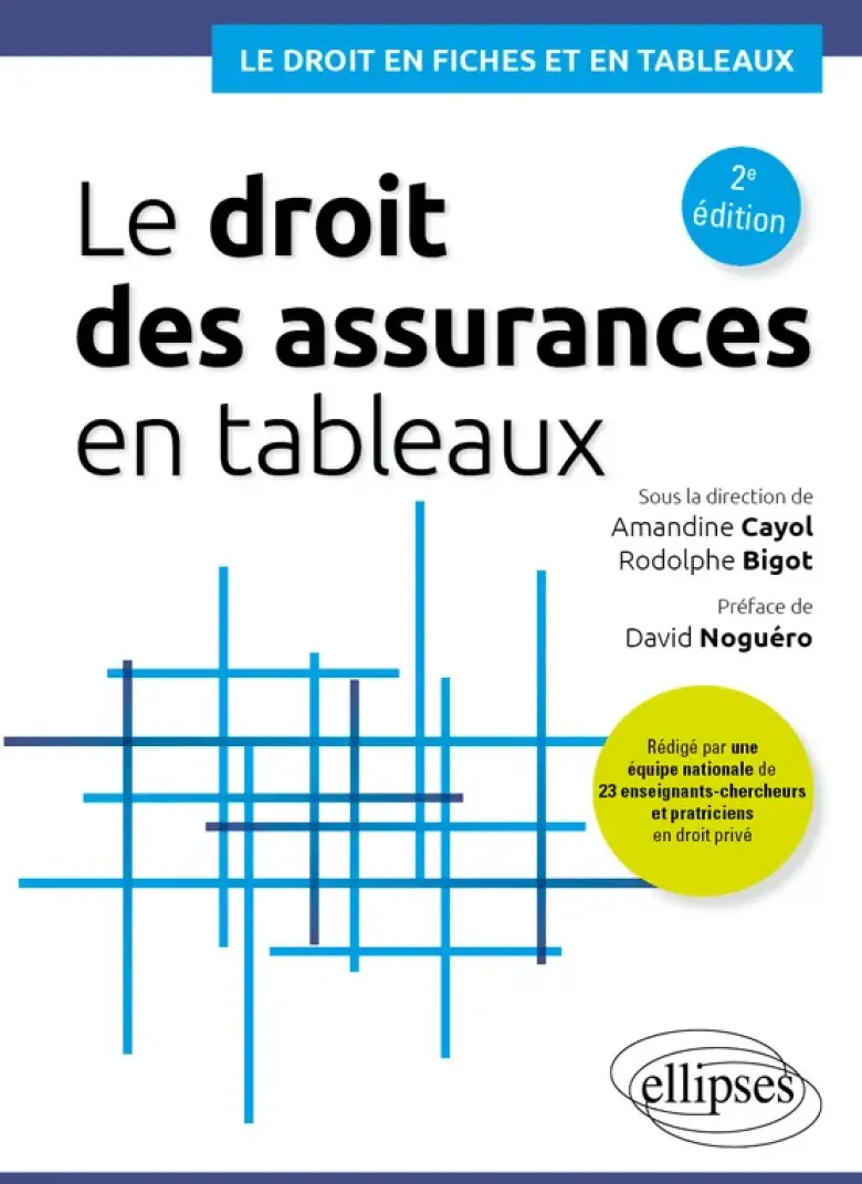 Le droit des assurances en tableaux