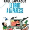 Le droit à la paresse