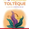 Le 5e accord toltèque