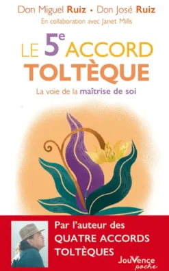Le 5e accord toltèque