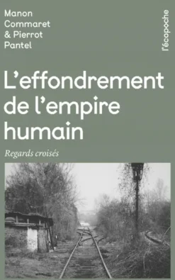 L'Effondrement de l'empire humain - Regards croisés