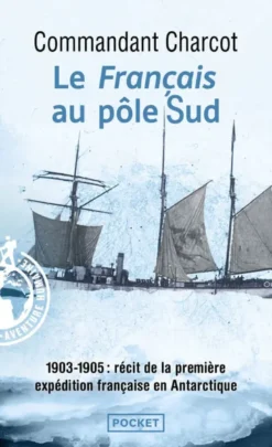 Le "Français" au pôle Sud