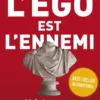 L'ego est l'ennemi