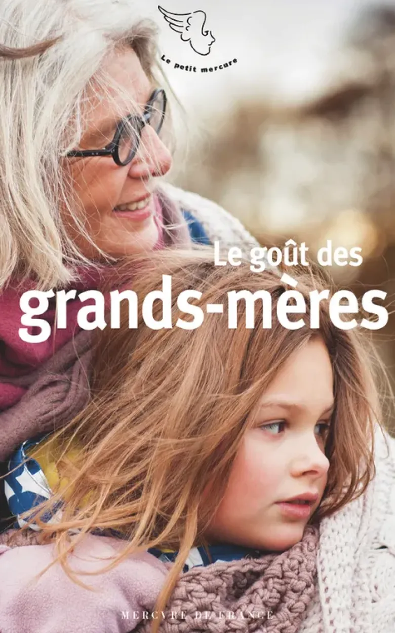 Le goût des grands-mères