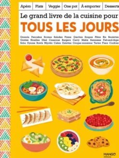 Le grand livre de la cuisine pour tous les jours