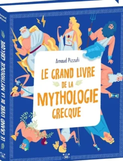 Le grand livre de la Mythologie grecque
