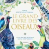 Le Grand livre des oiseaux