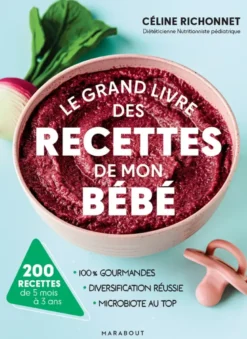 Le grand livre des recettes de mon bébé