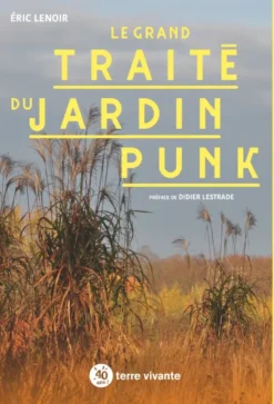 Le grand traité du jardin punk