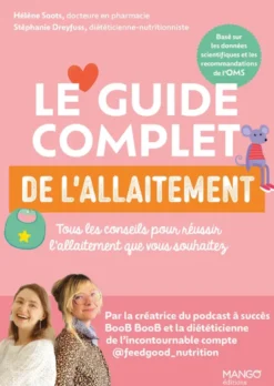 Le guide complet de l'allaitement