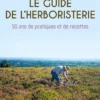 Le Guide de l'herboristerie