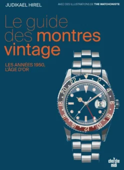 Le guide des montres vintage - Les années 1950, l'âge d'or